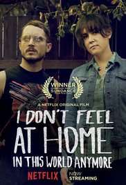 I Don't Feel at Home in This World Anymore streaming
