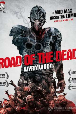 Road of the Dead - Wyrmwood streaming