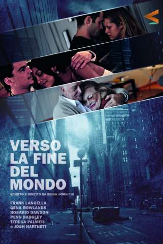 Verso la fine del mondo streaming