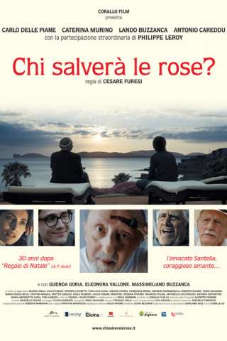Chi salverà le rose? streaming