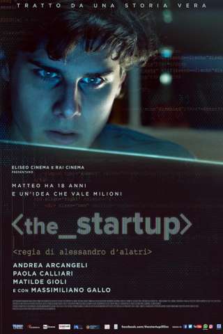 The Startup - Accendi il tuo futuro streaming