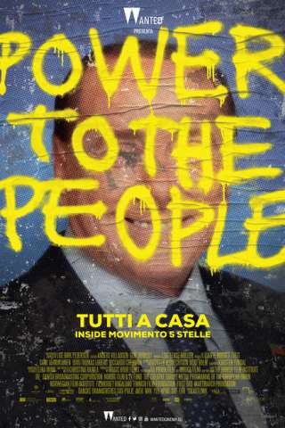 Tutti a casa – Inside Movimento 5 Stelle streaming