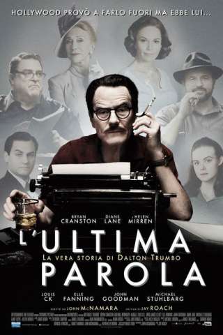 L'ultima parola: La vera storia di Dalton Trumbo streaming