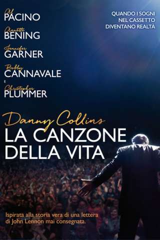 La canzone della vita - Danny Collins streaming