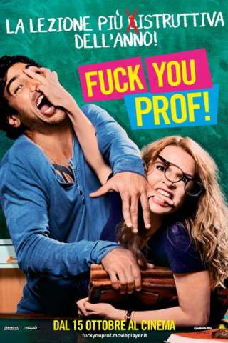 Fuck You, Prof! streaming