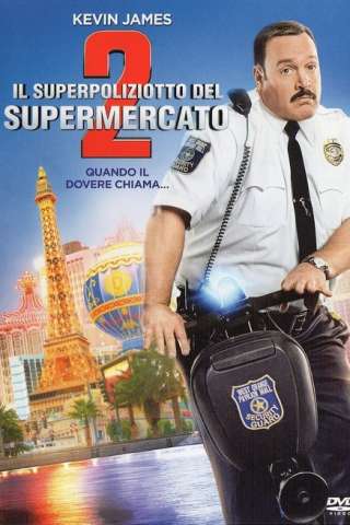 Il superpoliziotto del supermercato 2 streaming