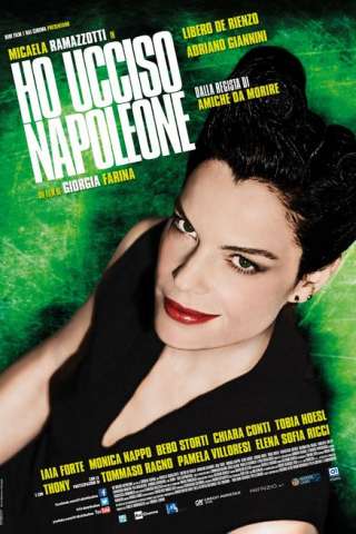 Ho ucciso Napoleone streaming