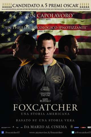 Foxcatcher - Una storia americana streaming