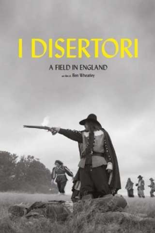 I disertori - A Field in England streaming
