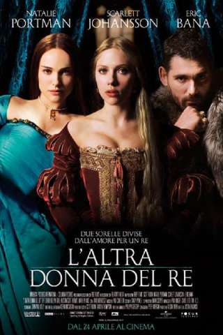 L'altra donna del re streaming