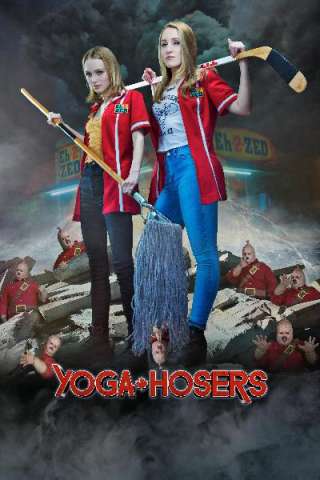 Yoga Hosers - Guerriere per sbaglio streaming