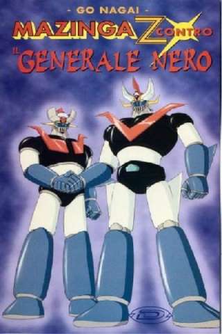 Mazinga Z contro il Generale Nero streaming