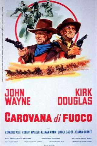 Carovana di fuoco streaming
