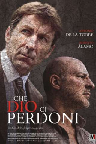 Che Dio ci perdoni streaming