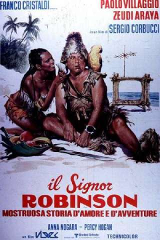 Il signor Robinson, mostruosa storia d'amore e d'avventure streaming