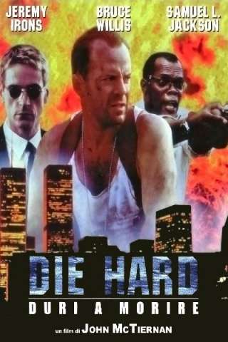 Die Hard - Duri a morire streaming