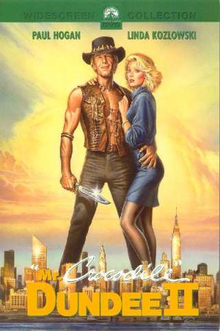 Mr. Crocodile Dundee 2 streaming
