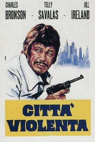 Città violenta streaming