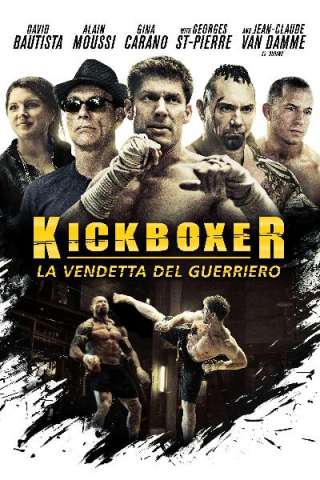 Kick boxer - La vendetta del guerriero streaming
