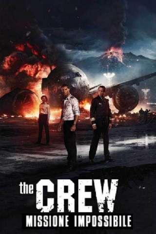 The Crew - Missione impossibile streaming