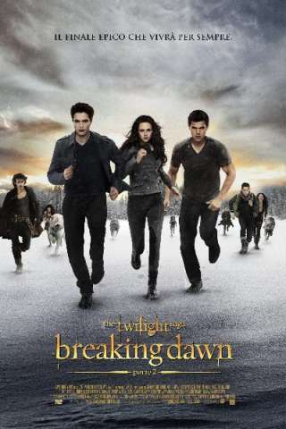 The Twilight Saga: Breaking Dawn - Parte 2 streaming