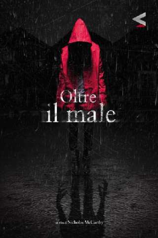 Oltre il male streaming