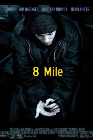8 Mile streaming