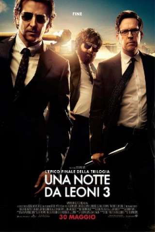 Una notte da leoni 3 streaming