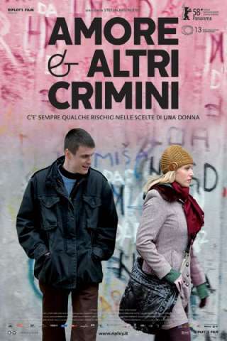 Amore &amp; altri crimini streaming