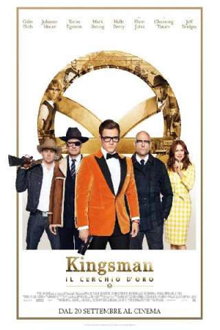 Kingsman: Il Cerchio d'Oro streaming