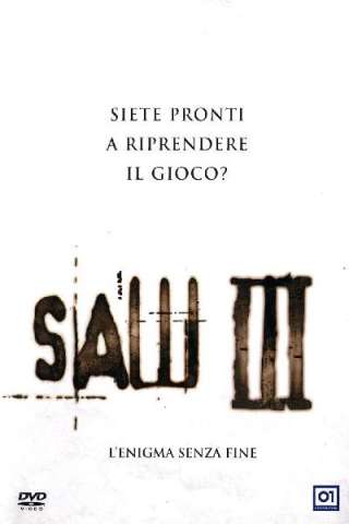 Saw III - L'enigma senza fine streaming