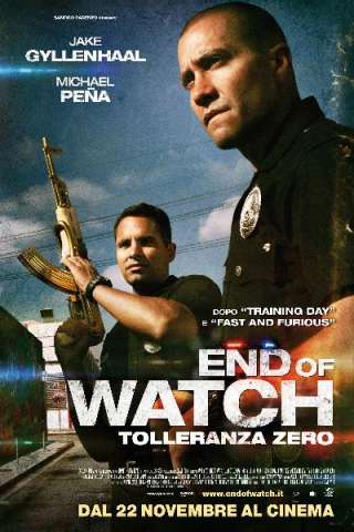 End of Watch - Tolleranza zero streaming