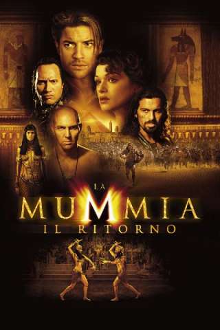La mummia - Il ritorno streaming