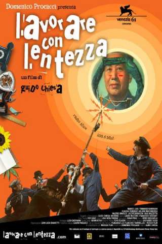 Lavorare con lentezza streaming