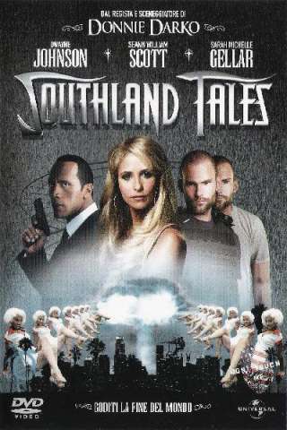 Southland Tales - Così finisce il mondo streaming