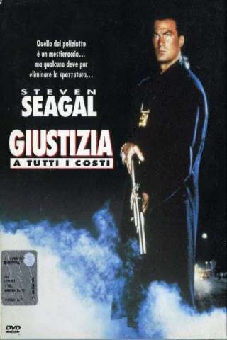 Giustizia a tutti i costi streaming