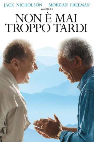 Non è mai troppo tardi streaming