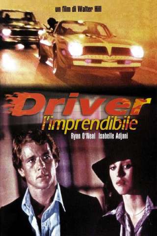 Driver l'imprendibile streaming