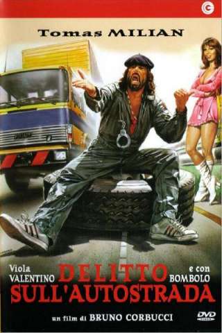 Delitto sull'autostrada streaming