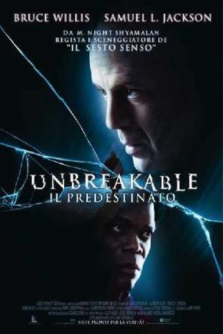Unbreakable - Il predestinato streaming