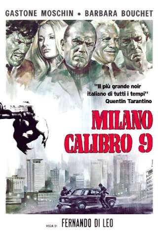 Milano Calibro 9 streaming