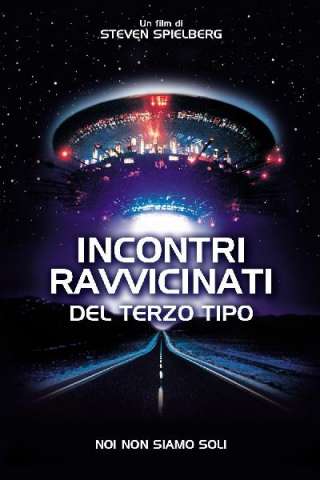 Incontri ravvicinati del terzo tipo streaming
