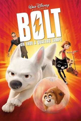 Bolt - Un eroe a quattro zampe streaming