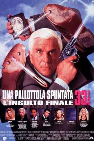 Una pallottola spuntata 33 e 1/3 - L'insulto finale streaming
