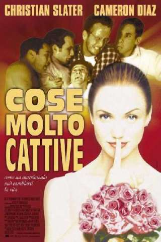 Cose molto cattive streaming