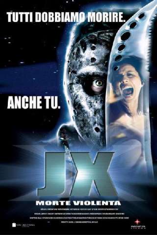 Jason X - Venerdi 13 Parte 10 Il male non muore mai streaming