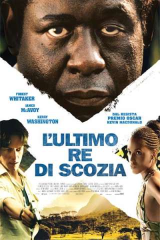 L'ultimo re di Scozia streaming