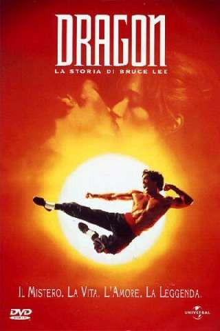 Dragon - La storia di Bruce Lee streaming