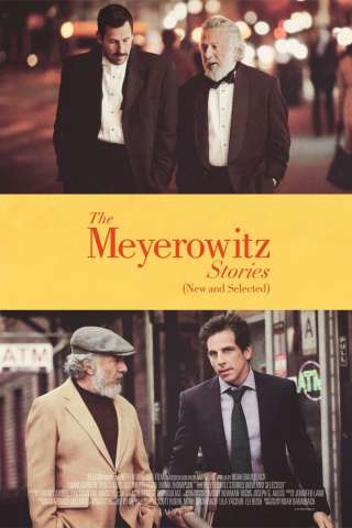 The Meyerowitz Stories - New and Selected streaming