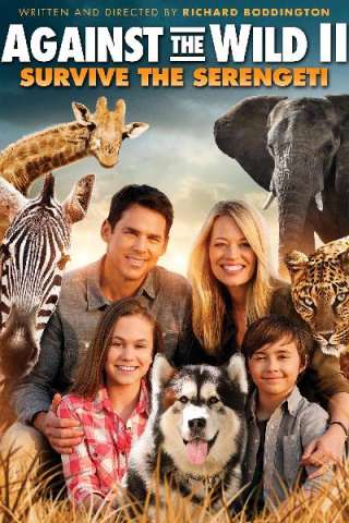 Against the Wild 2: Viaggio attraverso il Serengeti streaming